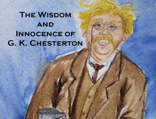 New Issue: The Wisdom and Innocence of G. K. Chesterton