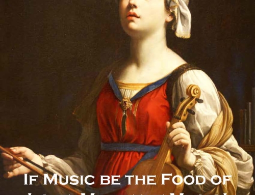 March/April 2023 Issue – If Music be the Food of Love, Mark the Music!